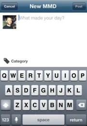 Writing a new post in the Made My Day iPhone app: What made your day?